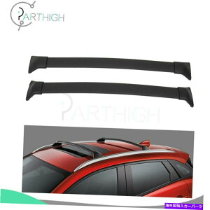 [tLA Mazda CX-3 CX3 2016-2019 Car Roof Rack Rail Bar CrossBarLAוp For Mazda CX-3 CX3 2016-2019 Car Roof Rack Rail Bar Crossbar Carrier Luggage