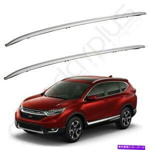 [tLA 2xZbgJ[A~jE[tbN2017 Honda CRV CR-VTCh[וVo[ 2X Set Car Aluminum Roof Rack For 2017 Honda CRV CR-V Side Rail Luggage silver