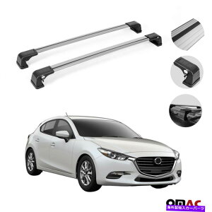 [tLA [tbNNXo[NX[bN\ȃA~jEVo[}c_3 2014-2018 Roof Rack Cross Bars Cross Rail Lockable Aluminum Silver for Mazda 3 2014-2018