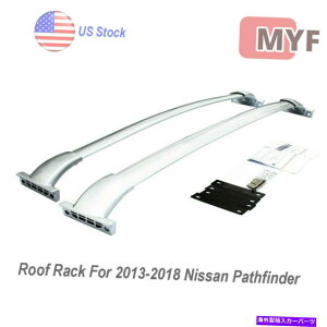 [tLA 2PCSVo[J[[tbN2013-2018ɓKpYpXt@C_[č 2PCS Silver Car Roof Rack Applicable To 2013-2018 Nissan Pathfinder US