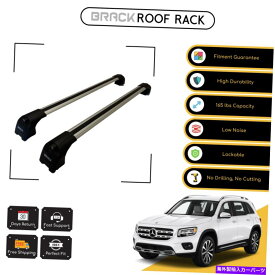ルーフキャリア メルセデスベンツGLB 2019-Upシルバーのブラックルーフラック荷物荷物キャリアクロスバー BRACK Roof Rack Luggage Carrier Cross Bars For Mercedes-Benz GLB 2019-Up Silver