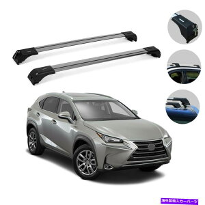 [tLA [tbNNXo[וLAVo[ZbgtBbgNTXNX 2014-2021 Roof Rack Cross Bars Luggage Carrier Silver Set fits Lexus NX 2014-2021