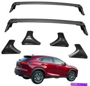[tLA 2015-2021NTXNX 200T 300 NX300 300Hpm~bÑ[tbNNXo[ Roof Rack Crossbars for 2015-2021 Lexus NX 200t 300 NX300 300h Non-Panoramic