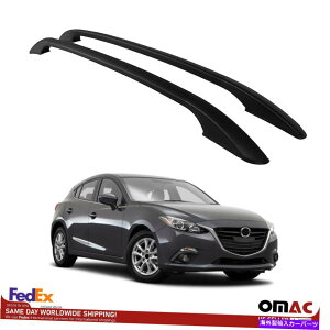 [tLA NXo[̓}c_3 2013-2018[tbN[A~jEubNɓK܂ Cross Bars fits Mazda 3 2013-2018 Roof Rack Rails Aluminum Black