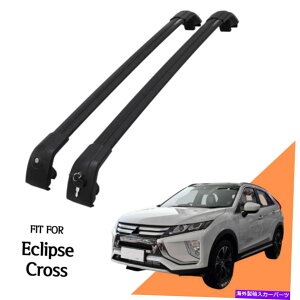 [tLA OHGNvXNXɓK[tbNTCh[NXo[2018-2022 Roof Rack Side Rail Cross Bar Fit for Mitsubishi Eclipse Cross 2018-2022