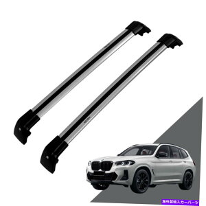 [tLA BMW X3 F25 G01 2011-2020ɓK郋[tbNTCh[NXo[ Roof Rack Side Rails Cross Bar Fit For BMW X3 F25 G01 2011-2020