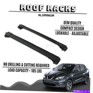[tLA YQashqai 2014-2019̃bN\ȃA~jE[tbNo[NXo[bNbN LOCKABLE ALUMINIUM ROOF RACK BAR CROSS BARS RACK FOR NISSAN QASHQAI 2014-2019