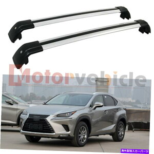 [tLA 2015-2021NTXNX 200T 300 300H[tbN[̕čXgbNVo[NXo[ US Stock Silver Cross Bars For 2015-2021 Lexus NX 200t 300 300h Roof Rack Rails