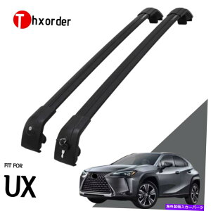 [tLA NTXɓK[tbNTCh[NXo[UX200 UX250H 2019 2020 2021 2022 Roof Rack Side Rail Cross Bar Fit for Lexus UX UX200 UX250h 2019 2020 2021 2022