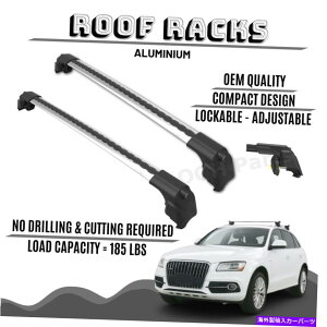 [tLA AEfBQ5 2009-2017fp̃A~jE[tbNo[NXo[bNbN ALUMINIUM ROOF RACK BAR CROSS BARS RACK FOR AUDI Q5 2009-2017 MODELS