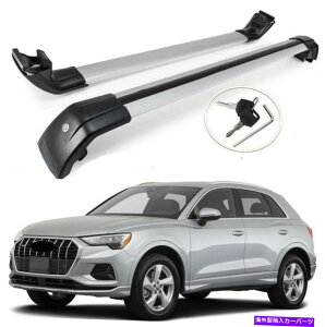 ���[�t�L�����A 2p���b�N�\�ȃ��[�t���b�N���[���A�E�f�BQ3 2019-2022�N���X�o�[�ݕ��ו��L�����A 2P lockable Roof Rack Rail for Audi Q3 2019-2022 Cross bar cargo luggage carrier