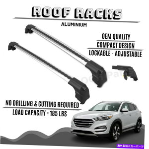 [tLA q_Cc[\̃A~jE[tbNNXo[bN2016-2018-񑩔 ALUMINIUM ROOF RACK CROSS BARS RACK FOR HYUNDAI TUCSON 2016-2018 - Non-Sunroof
