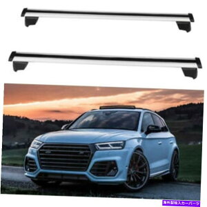 [tLA Zbgi2jAEfBQ5-SQ5 2012-2015[tbNX^C̉וLANXo[ Set(2) Luggage Carrier Cross Bar For Audi Q5-SQ5 2012-2015 Roof Rack Style