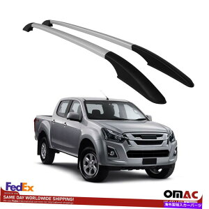 [tLA gbv[tbNTCh[o[Vo[ZbgC\YD-Max 2012-2019 Top Roof Rack Side Rails Bars Silver Set For Isuzu D-Max 2012-2019