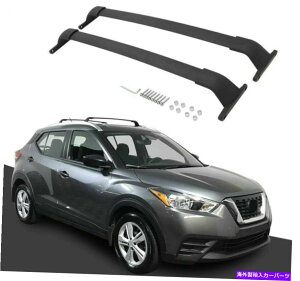 [tLA YLbN2022A~jE[t[bNNXo[NXo[ɓK 2Pcs Fits for Nissan Kicks 2022 Aluminum Roof Rail Rack Cross Bar Crossbar
