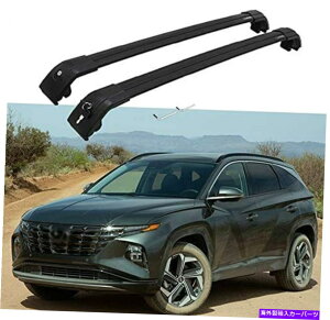[tLA 2pcs̓q_C4th Tucson NX4 2021 2022[t[bNNXo[NXo[ɓK܂ 2Pcs Fits for Hyundai 4TH Tucson NX4 2021 2022 Roof Rail Rack Cross Bar Crossbar
