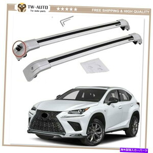 [tLA 2PCS[t[bNNXo[NXo[tBbgNTXNX NX200 NX300H 2015-2021 2Pcs Roof Rail Racks Cross Bar Crossbar Fits for Lexus NX NX200 NX300h 2015-2021