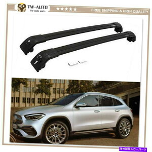 [tLA ZfXxcGLA H247 2020 2021[t[bNNXo[NXo[ɓK2PC 2Pcs Fit for Mercedes Benz GLA H247 2020 2021 Roof Rail Rack Cross Bar Crossbar