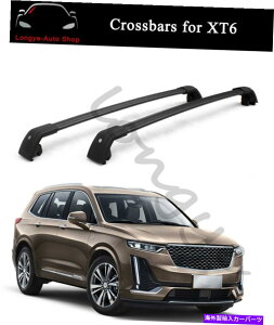 [tLA NXo[NXo[[tbN[LALfbNXT6 2019 2020ɓKĂ܂ Crossbars Cross Bar Roof Rack Rail Carrier Fits for Cadillac XT6 2019 2020