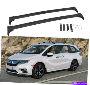 ���[�t�L�����A �z���_�I�f�b�Z�C2018-2022�A���~�j�E�����[�t���[�����b�N�N���X�o�[�N���X�o�[�ɓK���Ă��܂� Fits for Honda Odyssey 2018-2022 Aluminum Roof Rail Racks Cross Bars Crossbars