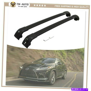 [tLA A~jENXo[[t[bNNTXRX350 350L 450H 450HL 2016-2022ɓKĂ܂ Aluminum Cross Bars Roof Rail Rack Fit for Lexus RX350 350L 450h 450hL 2016-2022