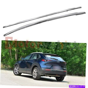 [tLA Mazda CX-30p2 PC CX30 2020-2022Vo[TCh[tbN[וA~jE 2 PCS For Mazda CX-30 CX30 2020-2022 Silver Side Roof Rack Rail Baggage Aluminum