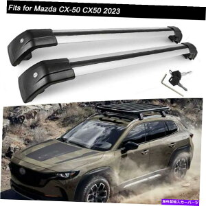 [tLA }c_CX-50 CX50 2023bN\ȃ[t[bNNXo[NXo[ɓKĂ2PCS 2Pcs Fits for Mazda CX-50 CX50 2023 Lockable Roof Rail Rack Cross Bars Crossbar