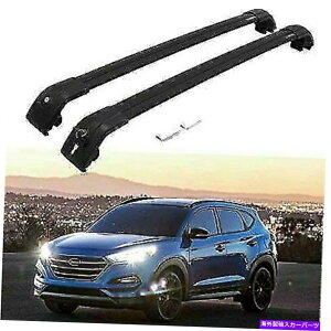 ルーフキャリア ヒュンダイツーソン2015-2020アルミニウムルーフレールラッククロスバークロスバーに適した2PC 2Pcs Fit for Hyundai Tucson 2015-2020 Aluminum Roof Rail Rack Cross Bar Crossbar