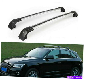 [tLA 2PCA~jE[tbNLANXo[NXo[Q5 2009-2017ɓKĂ܂ 2Pc Aluminum Roof Rail Rack Carrier Cross Bar Crossbar Fit for Audi Q5 2009-2017