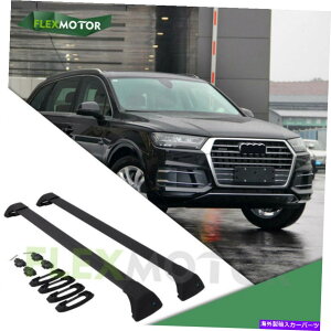 [tLA AEfBQ7 2016-2022[t[bNNXo[ɓKbN\ȃNXo[ Black Lockable Cross Bars Fit for Audi Q7 2016-2022 Roof Rails Racks Crossbars