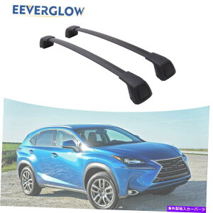 [tLA iNXo[jNTXNX 2015-2021ubN[tbN[ɓKĂ܂ (CROSS BARS) Fit for Lexus Nx 2015-2021 Black Roof Rack Rails