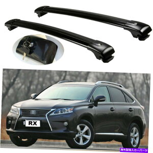 [tLA 2PCSbN\ȉ̃NXo[NXo[bNNTXRX RX270 350 450 09-15 2Pcs Lockable roof crossbars cross bar Rack fit for Lexus RX RX270 350 450 09-15