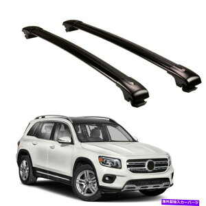 [tLA NXo[NXo[ZfXxcGLB X247 2019-2022[t[bNɓK Cross Bars Crossbars Fits for Mercedes Benz GLB X247 2019-2022 Roof Rail Racks