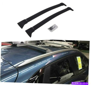 [tLA A~jE[t[bNNXo[NXo[}c_CX-3 CX3 2016-2021 Aluminum Roof Rail Racks Crossbars Cross Bars Fits for Mazda CX-3 CX3 2016-2021