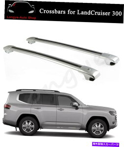 [tLA ׂĂ̐VLandcruiser LC 300 2022NXo[NXo[ݕ̉ɓK Fits for All New LandCruiser LC 300 2022 Cross Bar Crossbar Cargo Carrier Roof