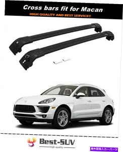 [tLA MACAN 2014-2021A~jE[tSbNLANXo[NXo[ɓK2PC 2Pcs Fit for Macan 2014-2021 Aluminum Roof Rail Rack Carrier Cross Bars Crossbar