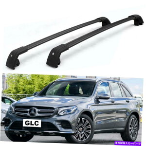 [tLA 2PCSbN\ȉNXo[NXo[bNtBbgxcGLC 2016-2020 2Pcs Lockable roof crossbars cross bar Rack fits for Benz GLC 2016-2020