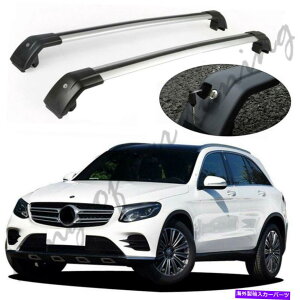 [tLA NXo[NXo[[t[bNZfXxcGLC X253 2016-2020ɓKĂ܂ Cross Bars Crossbars Roof Rail Racks Fits for Mercedes Benz GLC X253 2016-2020