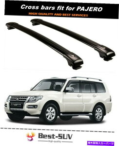 [tLA OHpWF2013-2021NXo[NXo[[tbN[LAɓKĂ܂ Fits for Mitsubishi Pajero 2013-2021 Crossbar Cross bars Roof Rack Rail Carrier