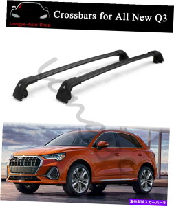 [tLA NXo[NXo[̓AEfBQ3 2019-2022[tbN[z_[LAɓK܂ Crossbar Cross bars Fits for Audi Q3 2019-2022 Roof Rack Rail Holder Carrier