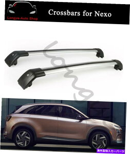 ���[�t�L�����A �q�����_�C�E�l�N�\�R���d�r2019-2022���[�t���b�N���[���ɓK������N���X�o�[�N���X�o�[ Crossbars Cross bars Fits for Hyundai Nexo Fuel Cell 2019-2022 Roof Rack Rail�y���s�A���i�z