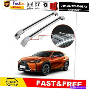 [tLA Lexus UX UX200 UX250H 2019 2020 2021[t[bNNXo[NXo[ɓK Fits for Lexus UX UX200 UX250H 2019 2020 2021 Roof Rail Rack Cross Bar Crossbar
