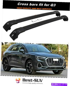 [tLA 2PCA~jE[t[bNLANXo[NXo[AEfBQ3 2012-2018ɃtBbg 2Pc Aluminum Roof Rail Rack Carrier Cross Bar Crossbar Fit for Audi Q3 2012-2018