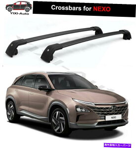 [tLA 2PCSbN\ȉ̃NXo[NXo[bNq_C2021 NEXORdrɓKĂ܂ 2Pcs Lockable roof crossbars cross bar Rack fit for Hyundai 2021 NEXO Fuel Cell