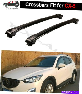 [tLA 2PCSbN\ȃNXo[NXo[[tbN}c_CX-5 CX5 2012-2016ɃtBbg 2PCS Lockable crossbars cross bar roof Rack Fit for Mazda CX-5 CX5 2012-2016