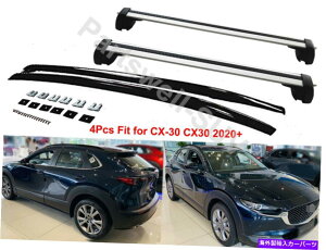 [tLA 4PCSNXo[NXTCh[[tbN[o[}c_CX-30 CX30 2020+ɓKĂ܂ 4pcs crossbar cross side rail roof rack rail bar Fit for Mazda CX-30 CX30 2020+