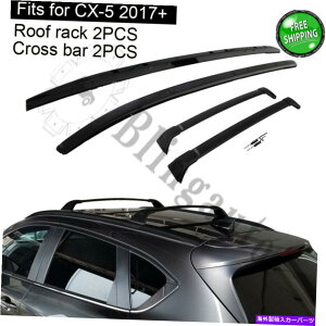 [tLA }c_̃[tbNNXo[tBbgCX-5 CX5 2017-2020A~jE[t[4PCS Roof rack cross bar fits for Mazda CX-5 CX5 2017-2020 aluminum roof rail 4PCS