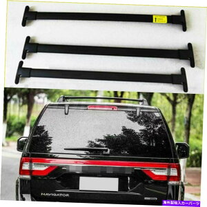 [tLA 3PCS[t[bNNXo[NXo[J[irQ[^[2018 2019 2020̃tBbg 3Pcs Roof Rail Rack Cross Bar Crossbar Fits for Lincoln Navigator 2018 2019 2020