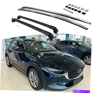 [tLA }c_CX-30 CX30 2020 2020[t[bNNXo[NXo[ɍ4PCS 4Pcs Fits for Mazda CX-30 CX30 2020 2021 Roof Rail Racks Cross Bars Crossbars