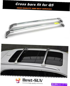 [tLA 2PCAEfBQ5 2018-2021XeXX`[[t[bNNXo[NXo[ɓKĂ܂ 2Pc Fit for Audi Q5 2018-2021 Stainless Steel Roof Rail Rack Cross Bar Crossbar
